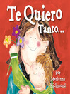 Cover image for Te quiero tanto...